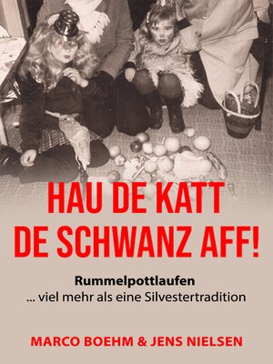 cover image of Hau de Katt de Schwanz aff!